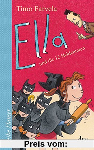 Ella und die 12 Heldentaten (Reihe Hanser)
